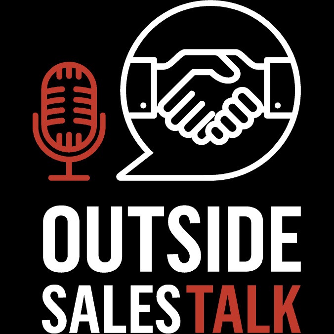 Outside Sales Talk podcast.
